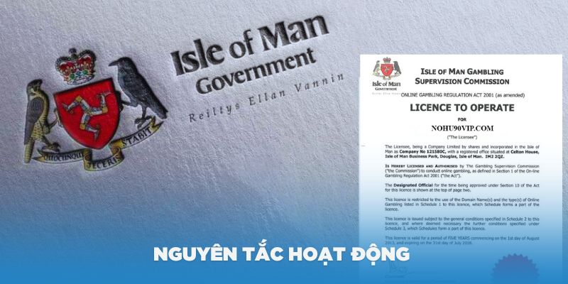 Các nguyên tắc hoạt động của giấy phép Isle Of Man